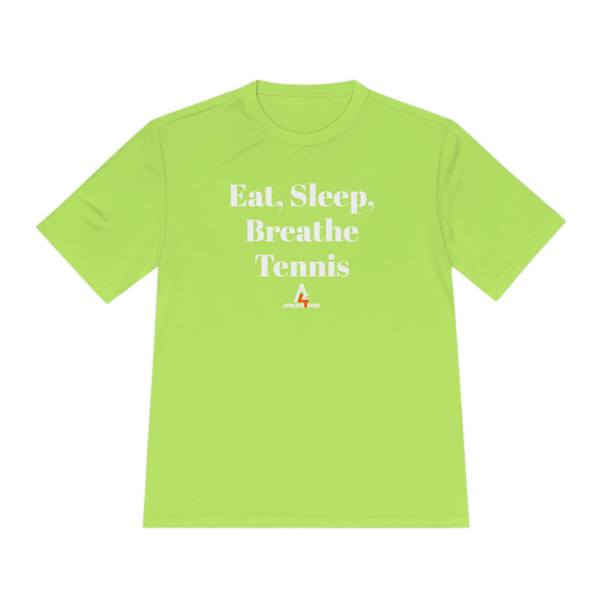 A4E Eat Sleep Breathe Tennis Unisex Moisture Wicking Tee